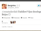 Ex-BBB Serginho alfineta Renata no Twitter: 'Unfollow? Que deselegante'