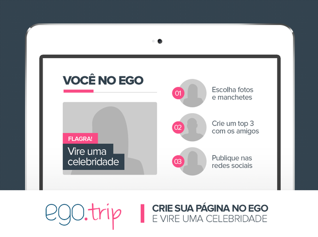 Ego trip (Foto: EGO)