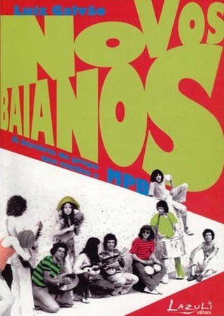 Livro Novos Baianos, de Luiz Galvão (Foto: Reprodução)
