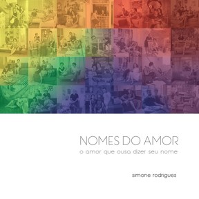 Capa do livro &#39;Nomes do amor&#39; (Foto: Simone Rodrigues/Divulgação)