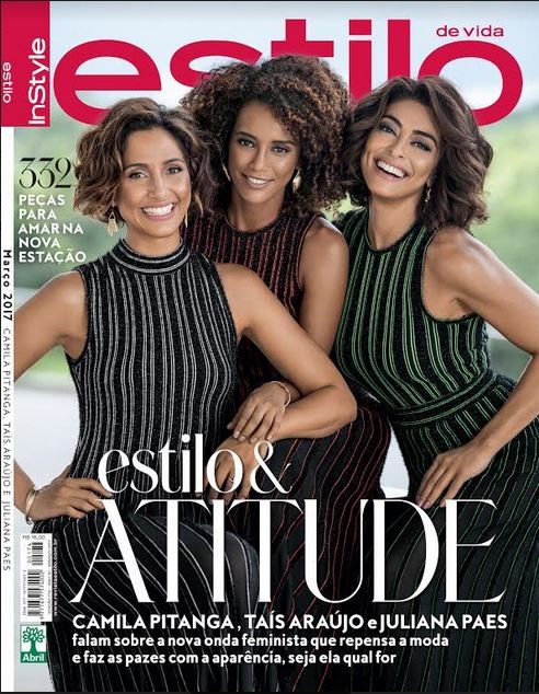 Tais Araújo, Juliana Paes e Camila Pitanga (Foto: Rveista Estilo/Divulgação)
