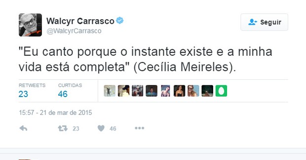 Frases de Cecília Meireles, que foram divulgadas no twitter de alguns famosos (Foto: Reprodução / Twitter)
