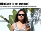 'Não estou grávida', diz Mila Kunis a jornal
