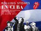 Rolling Stones anunciam show gratuito em Cuba: 'Um marco para nós'